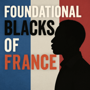 The foundational Blacks of France